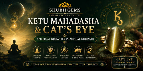 Ketu Mahadasha and Cat's Eye — Complete Buying Guide